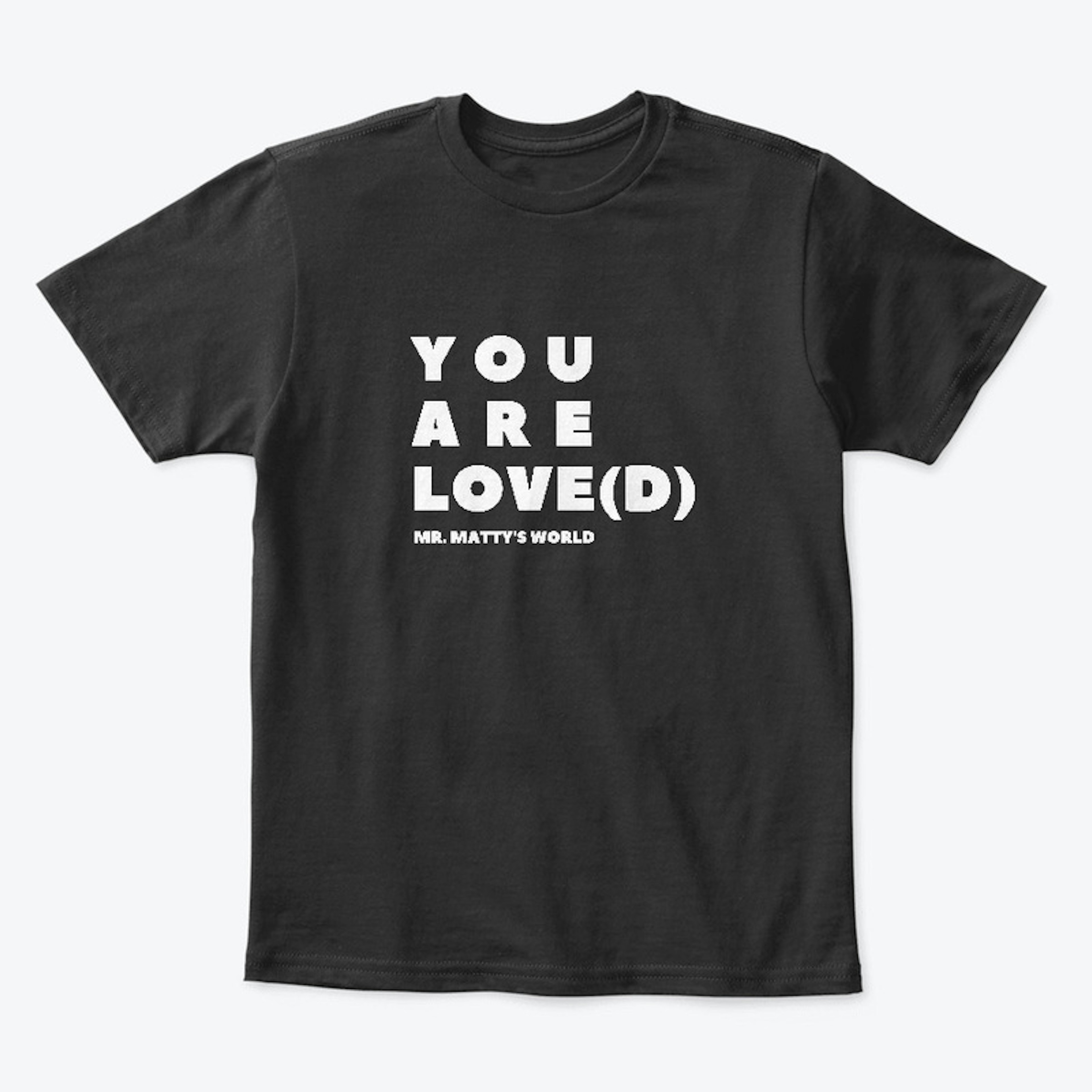 You Are Love(d) - Bold Font